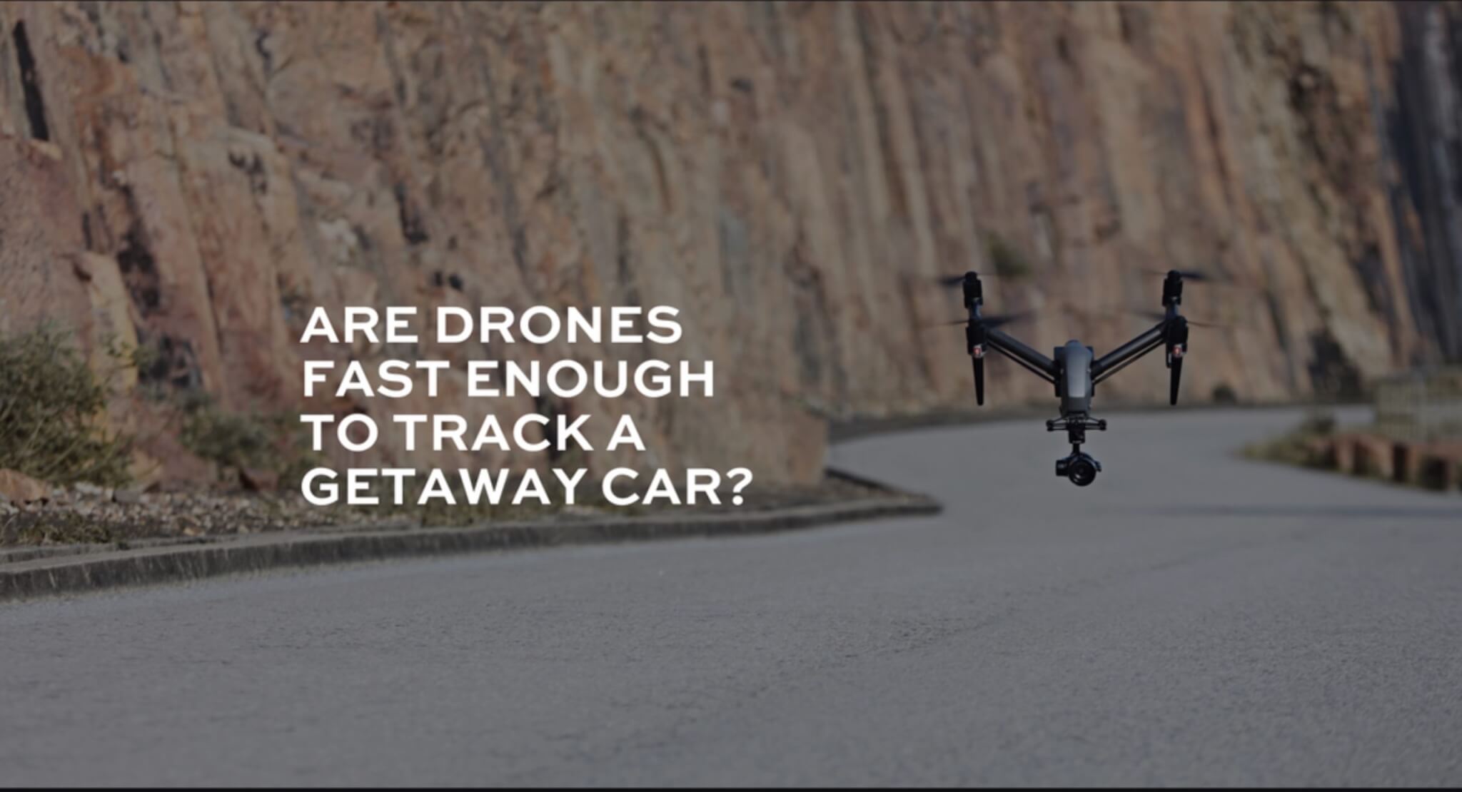 Speed of drones in car chase